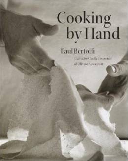 Paul Bertolli, Cooking by Hand